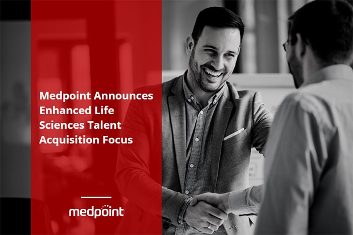 Medpoint Announces Enhanced Life Sciences Talent Acquisition Focus